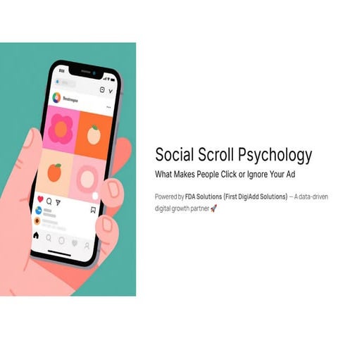 Social Scroll Psychology_ What Makes People Click or Ignore Your Ad.pptx