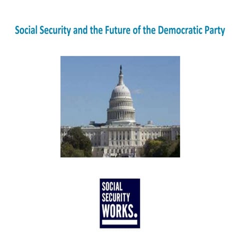 Social Security & The Future of the Democratic Party