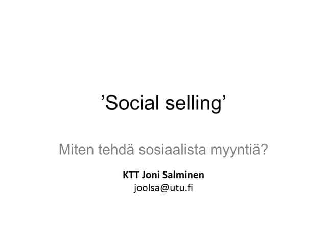 Social selling - Miten tehdä sosiaalista myyntiä?