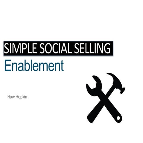Simple Social Selling Enablement