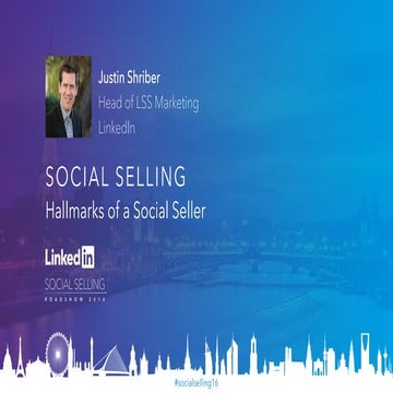 Social Selling Roadshow, London Part 2 of 2 - Hallmarks of Social Seller     ...