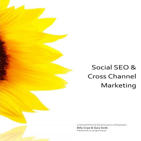 Social SEO and Cross Channel Marketing