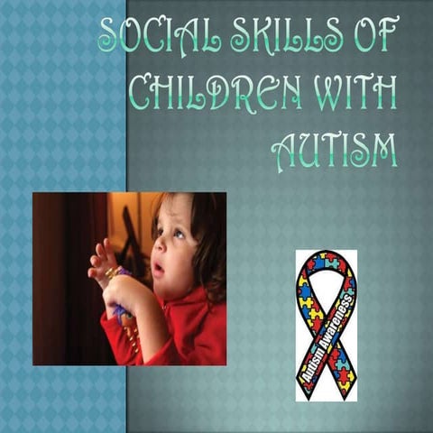 Social skills of children with autism presentation