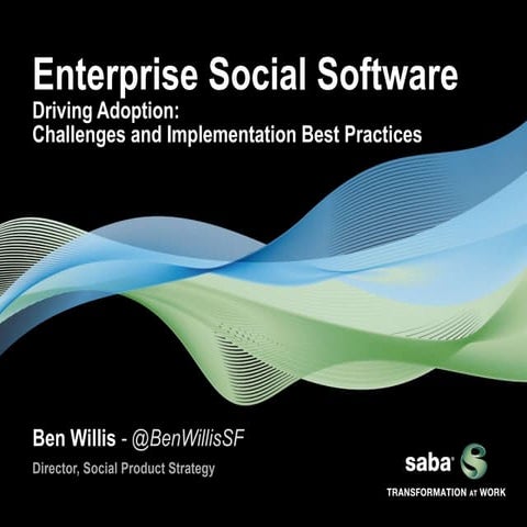 Social Software - Driving Adoption