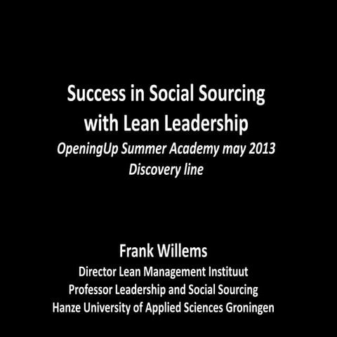 Social sourcing and lean leadership for european project opening up
