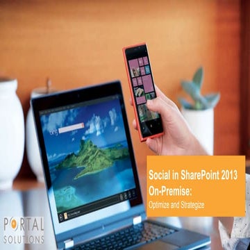 Webinar: Social in SharePoint 2013 On-Premise: Optimize and Strategize
