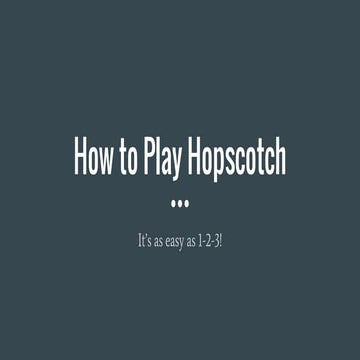 How to Play Hopscotch