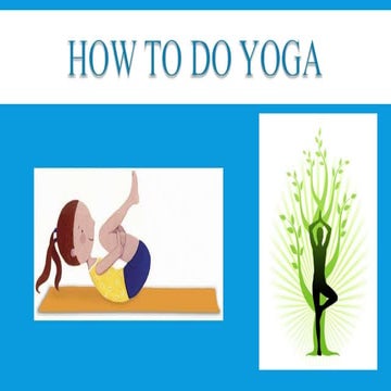 How to Do Yoga