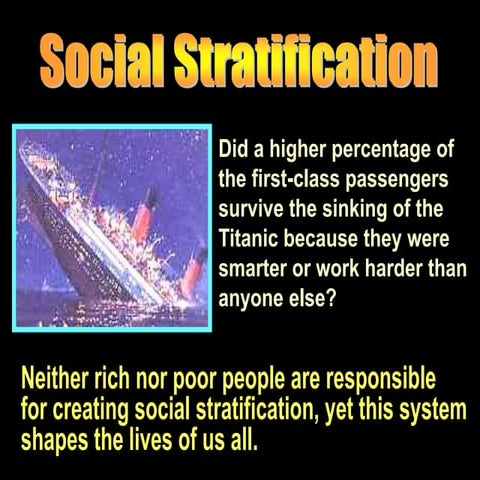 Social stratification - class notes from Dr. Xena LCH
