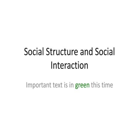 Social structure and interaction chpt 4