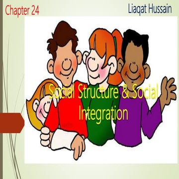 Social structure &amp; social integration chap 24