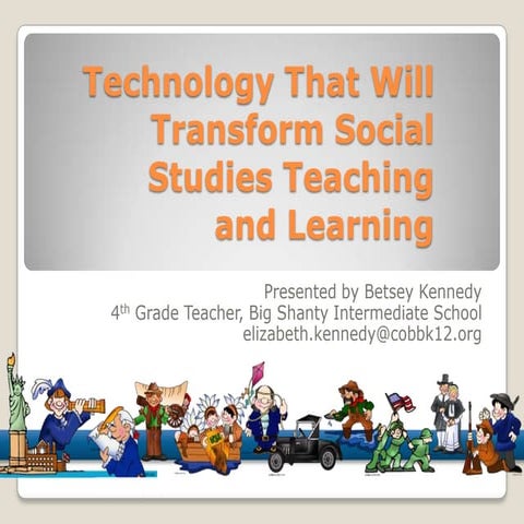 Technology That Will Transform Social Studies Teaching and Learning