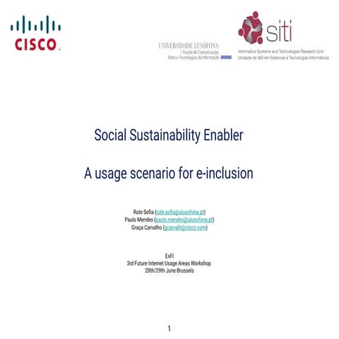 Social Sustainability Enabler: a Usage Scenario for E-inclusion
