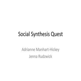 Social synthesis quest