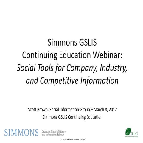 Social Tools for Company, Industry, and Competitive Information: Simmons GSLI...