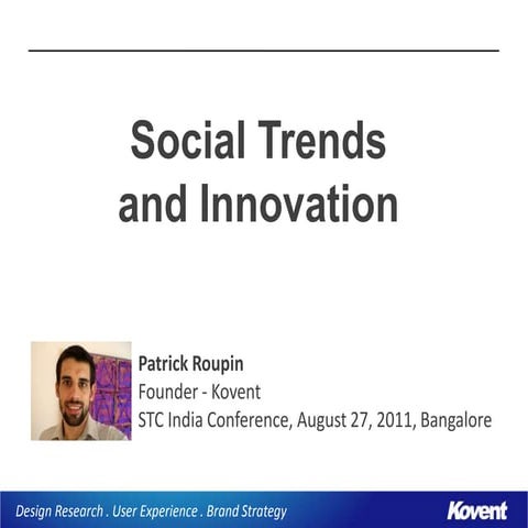 Social Trends and Innovation - Patrick Roupin