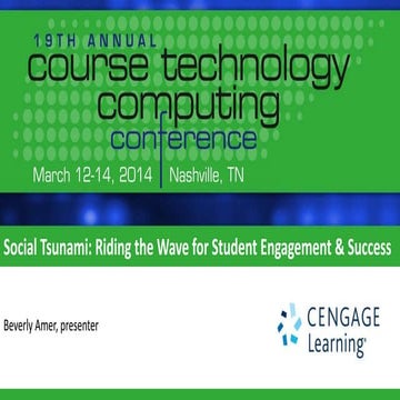 Social Tsunami: Riding the Wave for Student Engagement and Success - Course T...