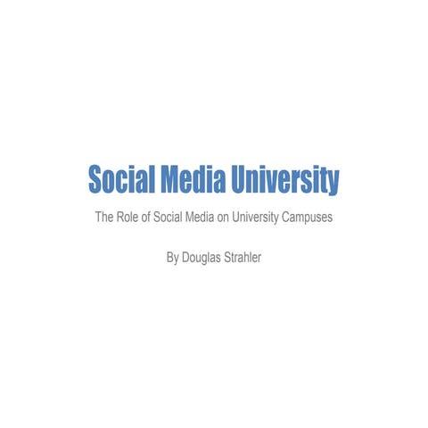 Social U: Social Media in Higher Ed | PPT