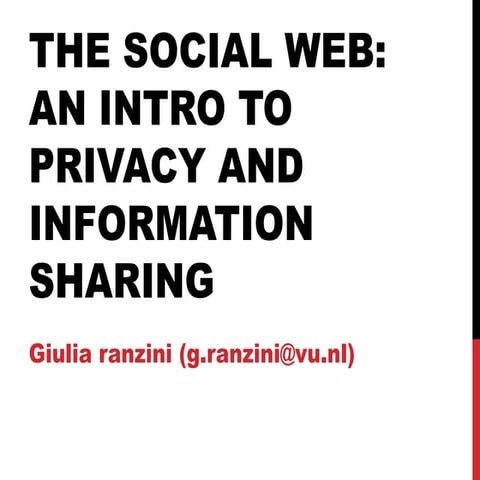 Lecture 2 Social Web 2017 (Guest Lecture By Dr. Giulia Ranzini)