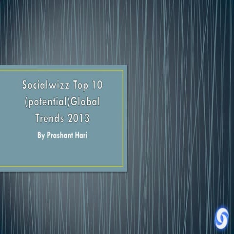 Socialwizz top 10 trends 2013