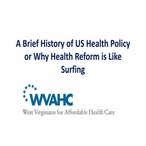 Social work class  brief history of us health policy