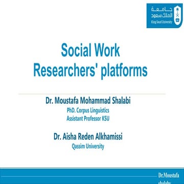 Social Work Researchers Platforms "A practical Application"