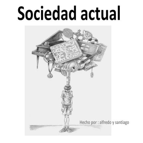 Sociedad acual