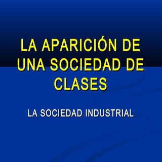 Sociedad de clases 4ºESO