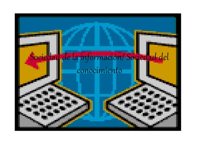 Sociedad de la información PPT