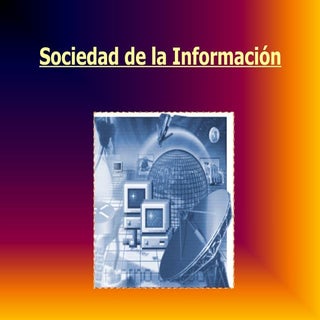 Sociedad De La Informacion