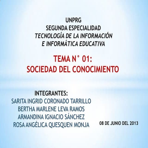 Sociedad del conoc. 08 06-13
