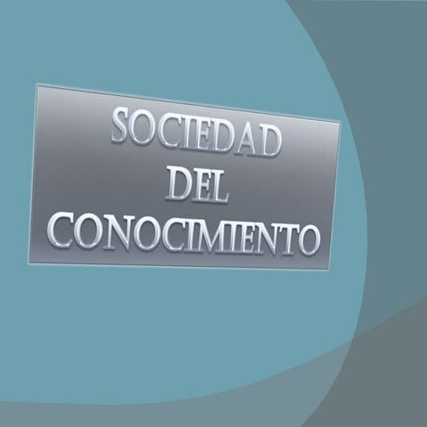 Sociedad Del Conocimiento Metafora