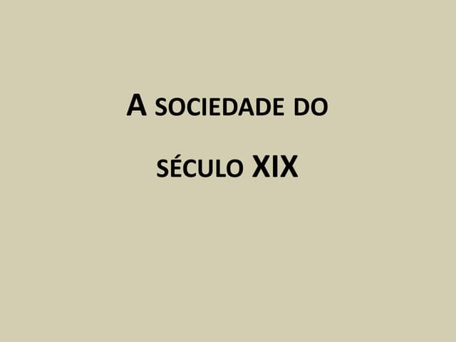 Sociedade do séc.XIX