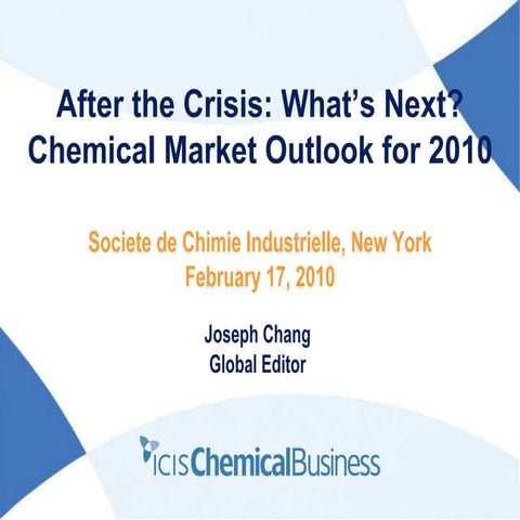 ICIS Chemical Business' Joseph Chang presentation to the Societe/Racemics meeting in New York - Feb 17, 2010