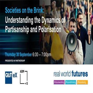 Societies on the Brink: Understanding the Dynamics of Partisanship and Polari...