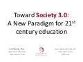 Toward Society 3.0: A New Paradigm for 21st century education