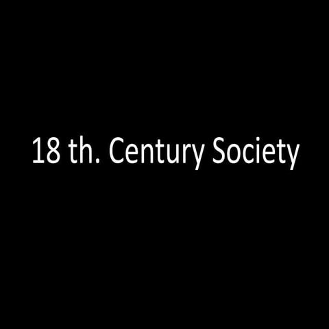 Society 18th Century