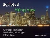 Society3 -- We are hiring (2016)