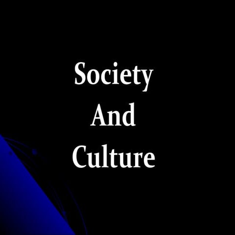 Society and culture ppt