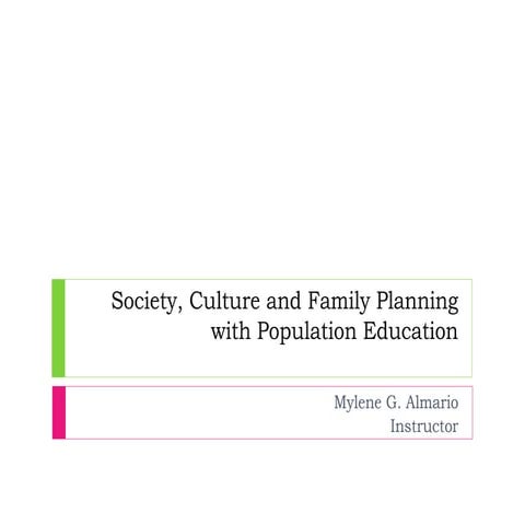 Society, Culture and Family Planning with Population Education