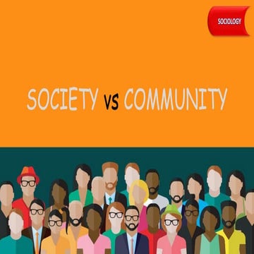 Society Vs Community : Sociology Perspective