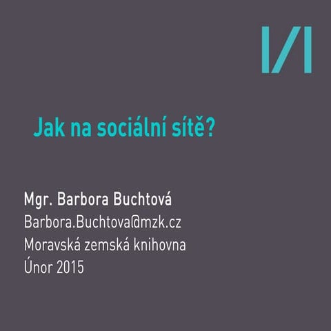 Rekvalifikační kurz MZK - sociální sítě