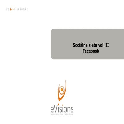 Sociální sítě vol 2 - Facebook