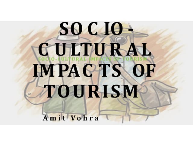 SOCIO-CULTURAL IMPACTS OF TOURISM | PPT