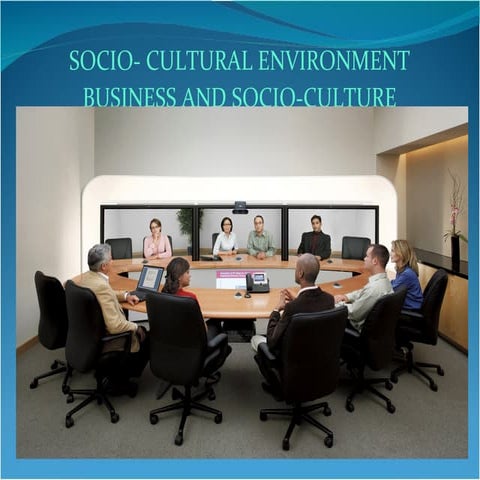 Socio culture environment