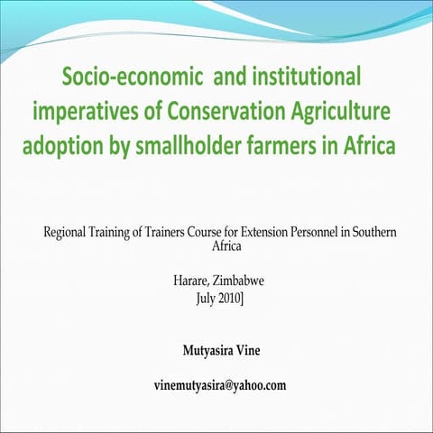 Socio economic  and institutional imperatives of conservation agriculture ado...