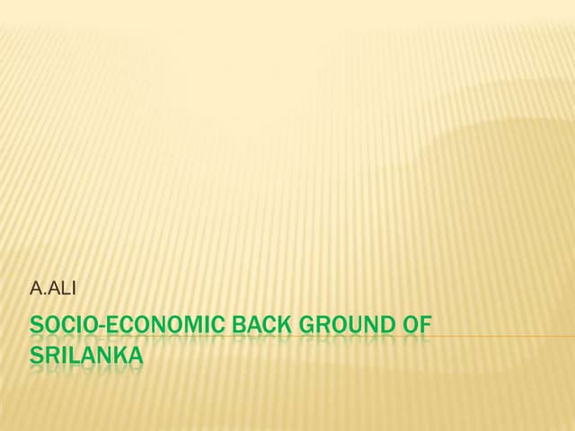 Socio Economic Back Ground Of Srilanka