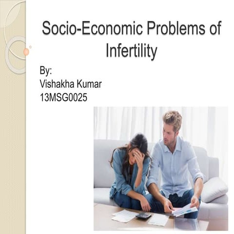 Socio economic problems of infertility