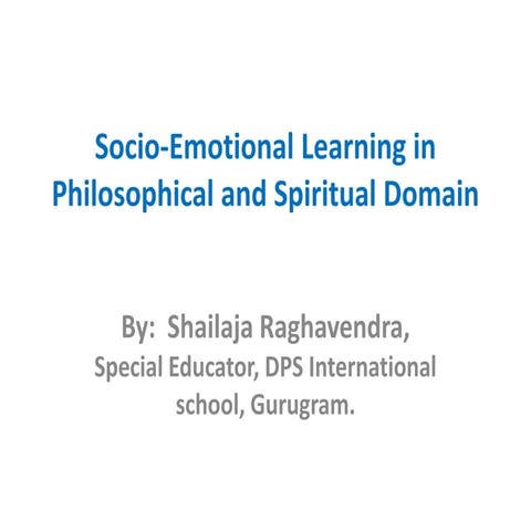 Socio emotional learning in philosophical and spiritual domain