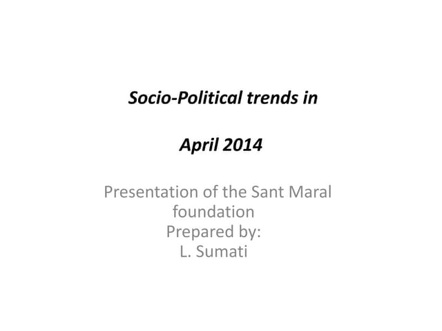 28.04.2014, Socio-Political Situati...